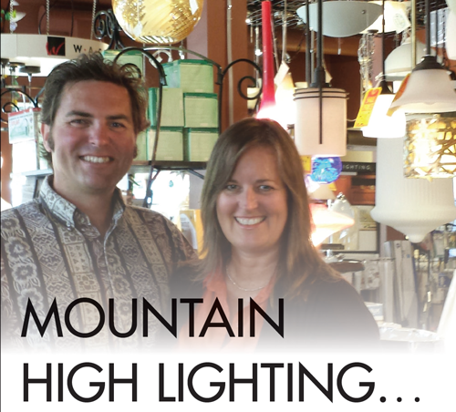 Mountian High Lighting...